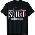 thumbnail image 1 of Support Squad Breast Cancer Awareness T-Shirt, 1 of 5