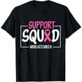 thumbnail image 1 of Support Squad Breast Cancer Support For Men Women Boys Girls T-Shirt, 1 of 4