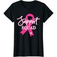 thumbnail image 1 of Support Squad Breast Cancer - Support Squad T-Shirt, 1 of 4