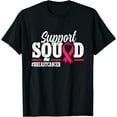 thumbnail image 1 of Support Squad Pink Ribbon Breast Cancer Awareness T-Shirt, 1 of 3