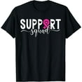 thumbnail image 1 of Support Squad Survivor Warrior Pink Ribbon Breast Cancer T-Shirt Black 2X-Large, 1 of 4