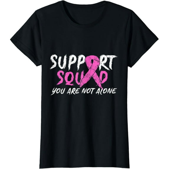 Support Squad You Are Not Alone Pink Ribbon T-Shirt