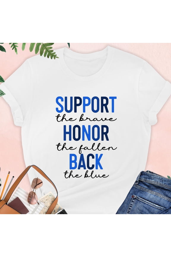 Support The Brave T-Shirt - Back The Blue Shirt for Police Officers, Police Moms & Wives, Thin Blue Line Memorial Day Gift