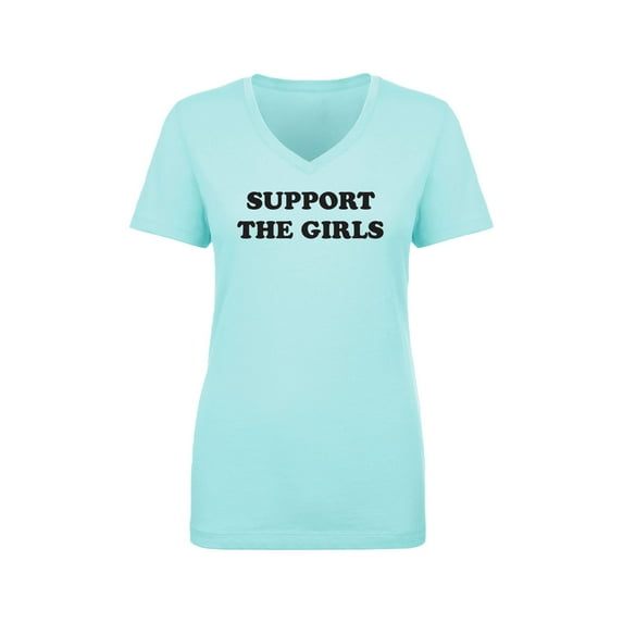 Support The Girls Womens V-Neck T-Shirt