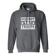 thumbnail image 1 of Support The Troops Adult Hooded Sweatshirt, 1 of 3