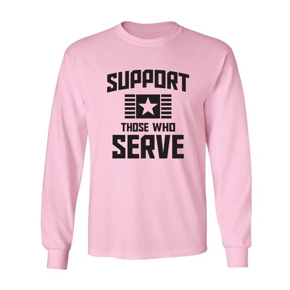 Support Those Who Serve Adult Long Sleeve T-shirt