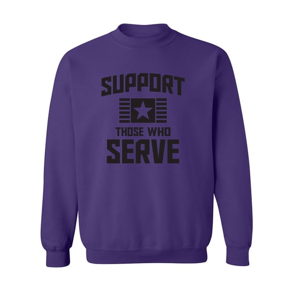 Support Those Who Serve Crewneck Sweatshirt