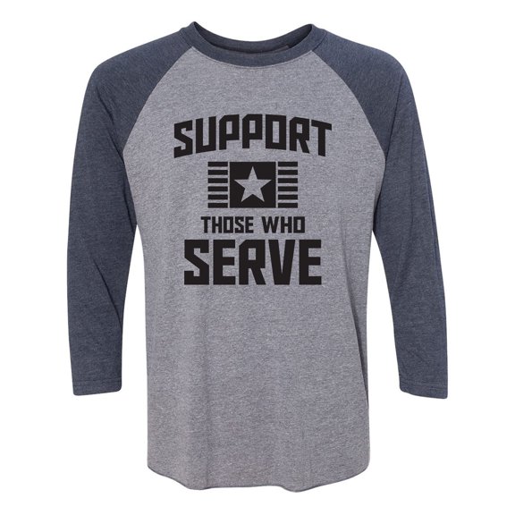 Support Those Who Serve Unisex 3/4 Sleeve Baseball Raglan Tee