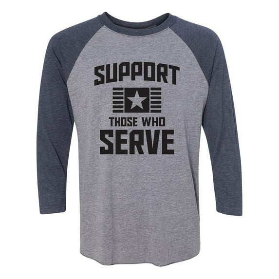 Support Those Who Serve Unisex 3/4 Sleeve Baseball Raglan Tee