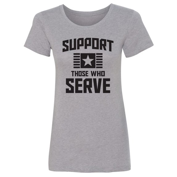 Support Those Who Serve Womens crewneck tee