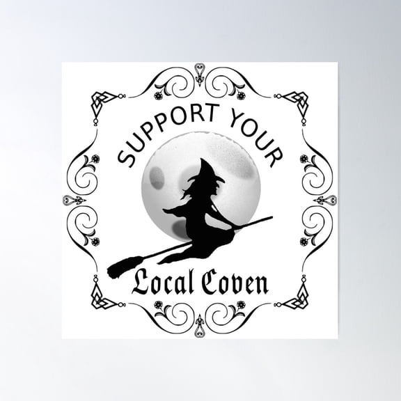 Support Your Local Coven Design Poster Wall Art, Modern Wall Decor For Living Room Bedroom, 16x16 UNFRAMED