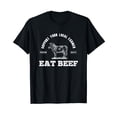 thumbnail image 1 of Support Your Local Farmer - Eat Beef Farm Farming Gift T-Shirt, 1 of 5