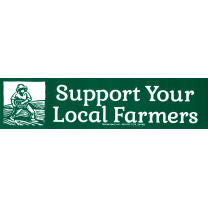 Support Your Local Farmers Environmental Awareness Large Bumper Sticker Decal for Vehicles, Lockers, Skateboards