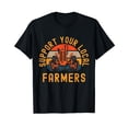 thumbnail image 1 of Support Your Local Farmers, Farm And Ranch Life Tractor T-Shirt, 1 of 5
