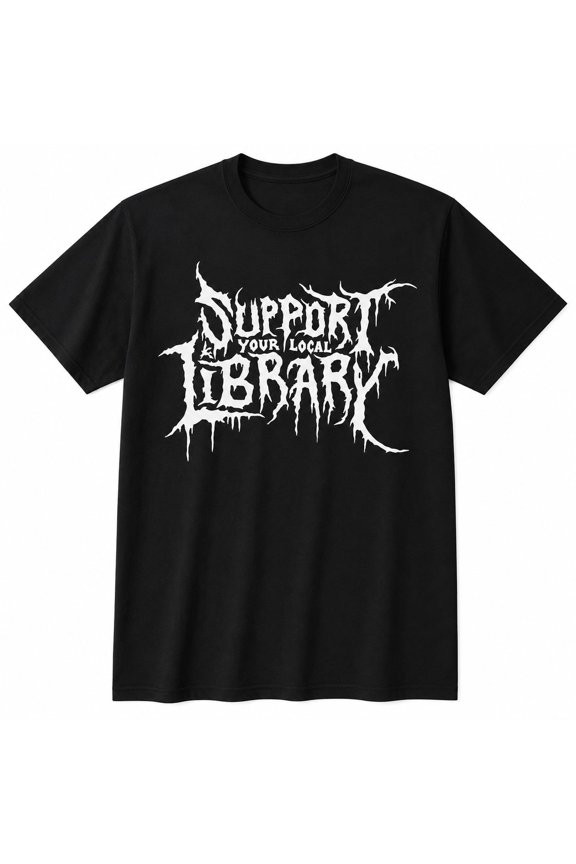Support Your Local Library Gothic Graphic T-Shirt, Unisex Classic Fit Tee