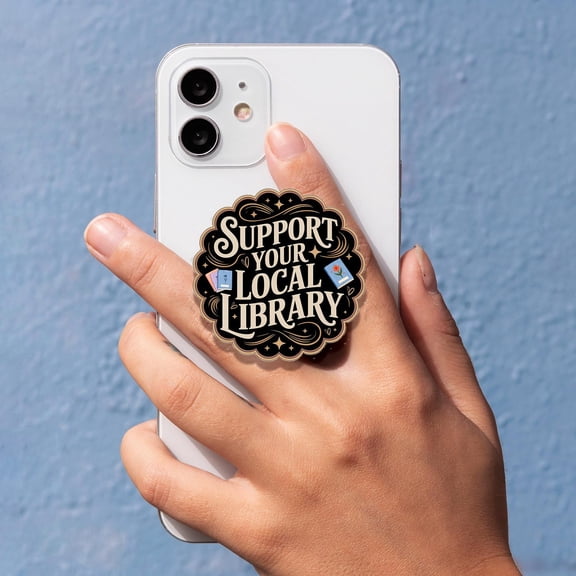Support Your Local Library Magnetic Acrylic Phone Grip, Book Lover Phone Holder, Librarian Gift, Reading Aesthetic Phone Stand