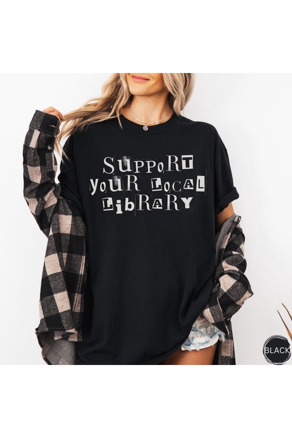 Support Your Local Library Shirt: Vintage-Style Tee