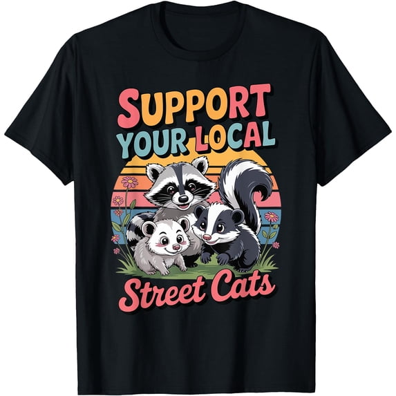 Five Skunks Support Your Local Street Cats Skunk Opossum Raccoon Feral T-Shirt ...
