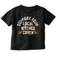 thumbnail image 1 of Support Your Local Witches Coven Youth T Shirt Tee Girls Infant Toddler Brisco Brands 6M, 1 of 1