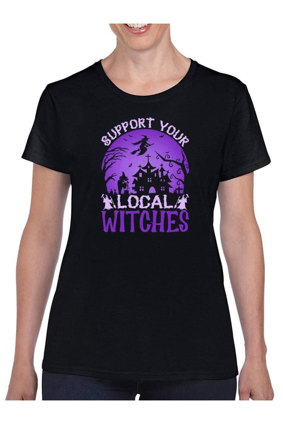 Support Your Local Witches T-Shirt Women -Image by Shutterstock, Female x-Large