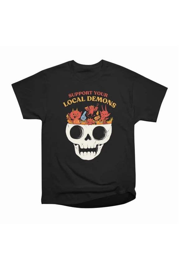 Support your local demons T-Shirt Tee Gift For Him Merch For Her Apparel For Friend