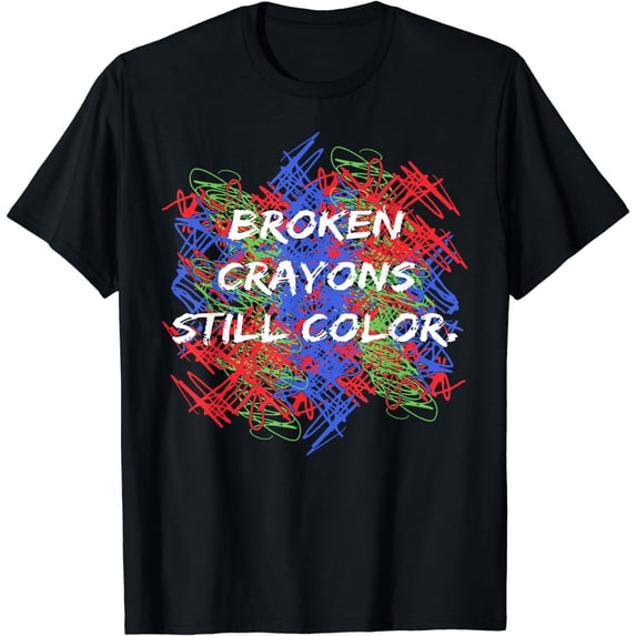 BROKEN CRAYONS STILL COLOR Supporter T-Shirt