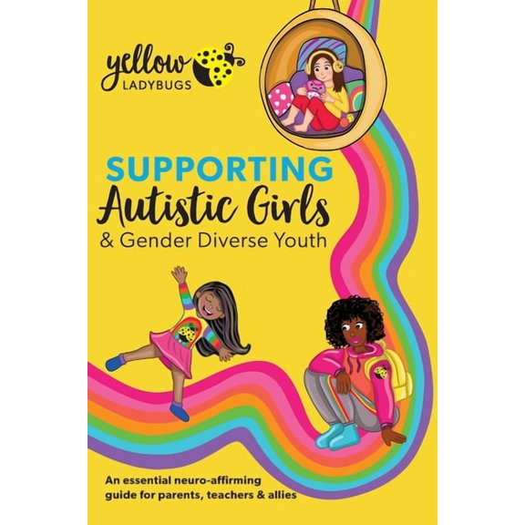 Supporting Autistic Girls & Gender Diverse Youth, (Paperback)