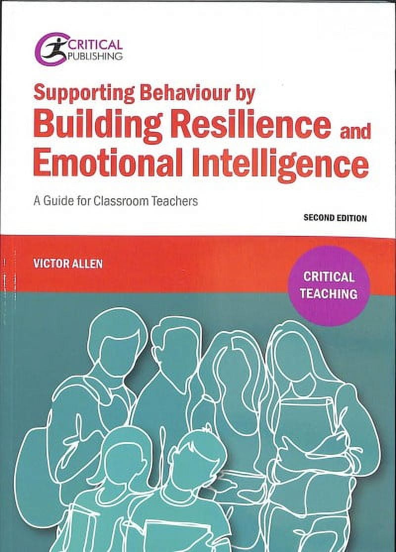 Supporting Behaviour by Building Resilience and Emotional Intelligence ...