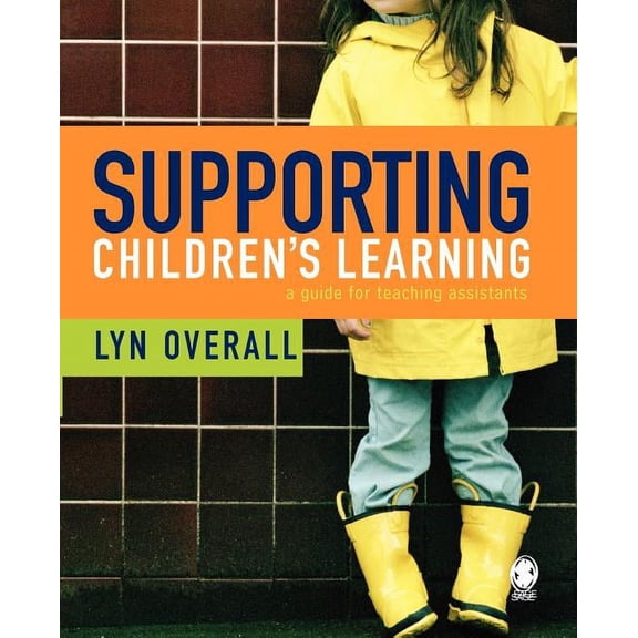 Supporting Childrens Learning: A Guide for Teaching Assistants, (Paperback)