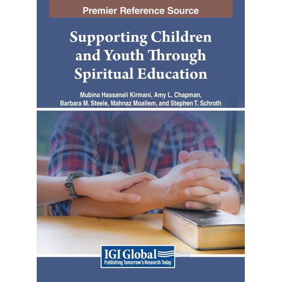 Pre-Owned Supporting Children and Youth Through Spiritual Education (Hardcover) 1668463717 9781668463710