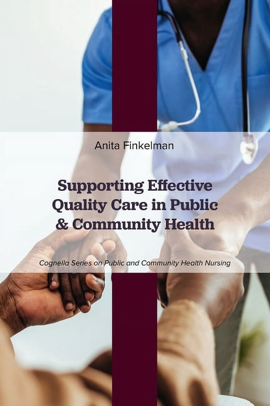 Supporting Effective Quality Care in Public and Community Health ...