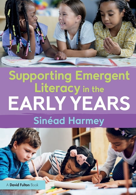 Supporting Emergent Literacy in the Early Years, (Paperback)