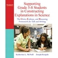 thumbnail image 1 of Pre-Owned Supporting Grade 5-8 Students in Constructing Explanations in Science: The Claim, Evidence, and Reasoning Framework for Talk and Writing [With DVD] (Paperback) 0137043457 9780137043453, 1 of 1