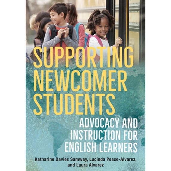 Pre-Owned Supporting Newcomer Students: Advocacy and Instruction for English Learners