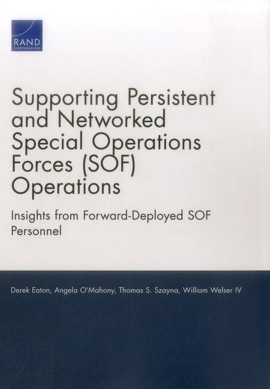 Supporting Persistent and Networked Special Operations Forces (SOF ...