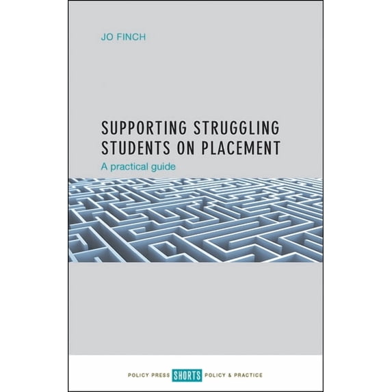 Supporting Struggling Students on Placement: A Practical Guide, (Paperback)