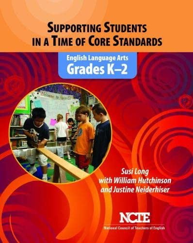 Pre-Owned Supporting Students in a Time of Core Standards: English Language Arts, Grades Prek-2 (Paperback) 0814149405 9780814149409