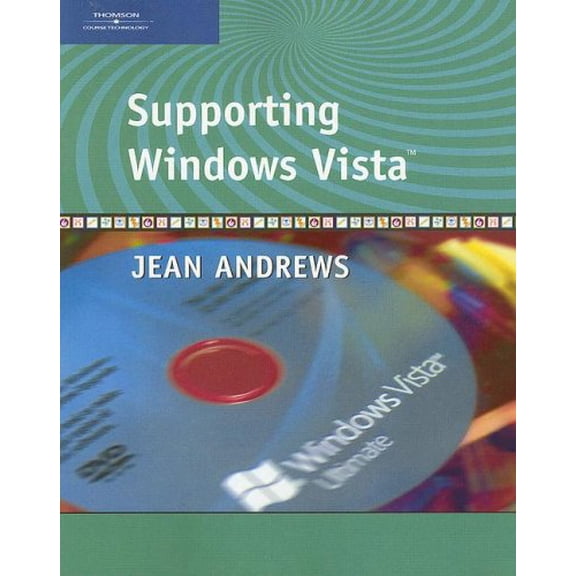 Pre-Owned Supporting Windows Vista (Jean Andrews)