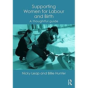 Pre-Owned Supporting Women for Labour and Birth: A Thoughtful Guide, (Paperback)