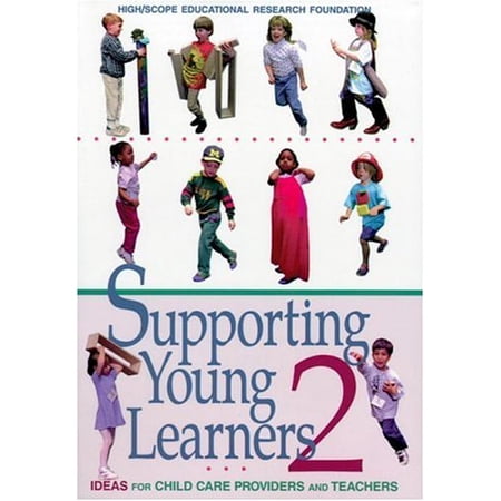 Pre-Owned Supporting Young Learners 2: Ideas for Child Care Providers and Teachers (Paperback) 1573790060 9781573790062