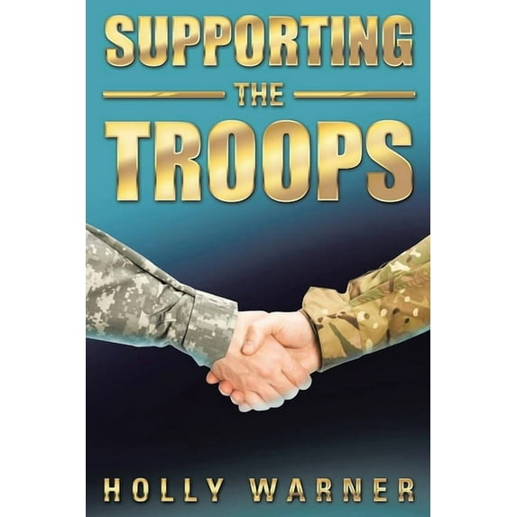 Supporting the Troops (Paperback)