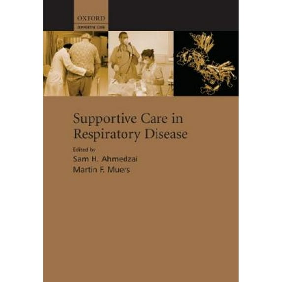 Pre-Owned Supportive Care in Respiratory Disease (Hardcover 9780192631411) by Sam H Ahmedzai, Martin F Muers