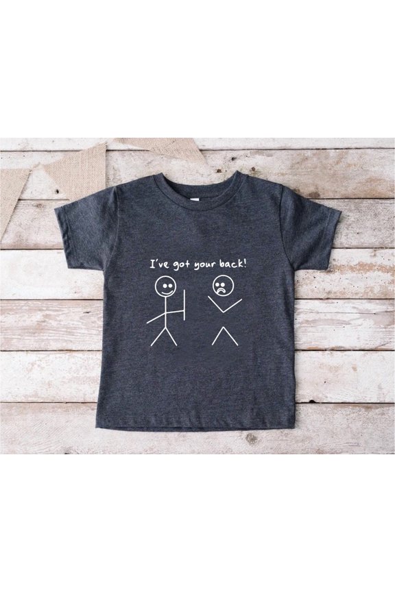 Supportive Friends Tshirt, Shirt, Got Your Back Shirt, Encouragement Friends Tee, Best Friend Gift, Birthday Best Friend TSHIRT All Size S-5XL