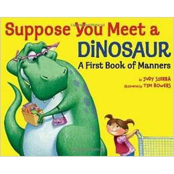 Pre-Owned Suppose You Meet a Dinosaur a First Book of Manners Paperback