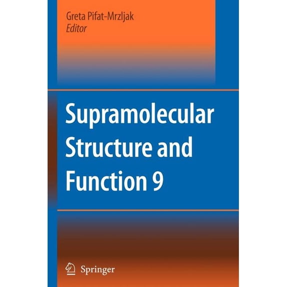 Supramolecular Structure and Function 9, (Paperback)