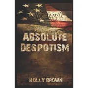 Supremacy Rising Absolute Despotism Series #1 Paperback