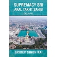 thumbnail image 1 of Supremacy Sri Akal Takht Sahib: De Jure (Paperback), 1 of 1