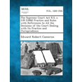 thumbnail image 1 of The Supreme Court ACT R.S. C. 139 (1906) Practice and Rules with References to All the Decisions of the Court Dealing with Its Practice and Jurisprude (Paperback), 1 of 1