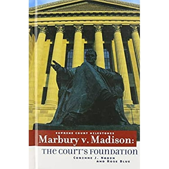 Pre-Owned Marbury V. Madison: The Court's Foundation (Supreme Court Milestones) Paperback