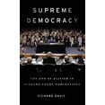 thumbnail image 1 of Supreme Democracy: The End of Elitism in Supreme Court Nominations, (Hardcover), 1 of 1